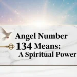 134 angel number meaning