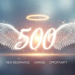 500 angel number meaning